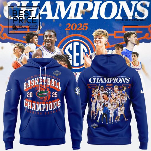 Florida Gators 2025 SEC Men’s Basketball Tournament Champions Hoodie