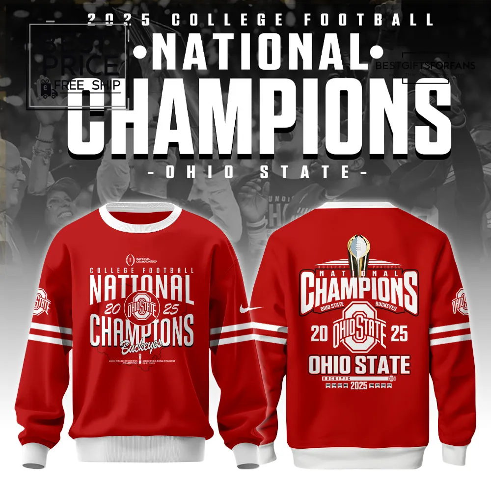 National Champions 2025 Ohio State Buckeyes Limited Edition Sweatshirt National Champions 2025 Ohio State Buckeyes Limited Edition Sweatshirt