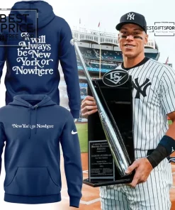 New York Yankees New York or Nowhere Special Edition Hoodie