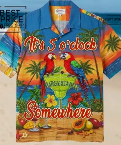 It’s 5 O’Clock Somewhere Special Edition Hawaiian Shirt