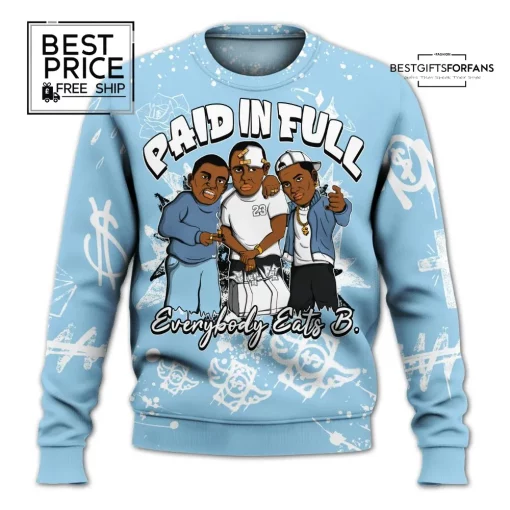 Everybody Paid in Full Limited Edition Sweatshirt