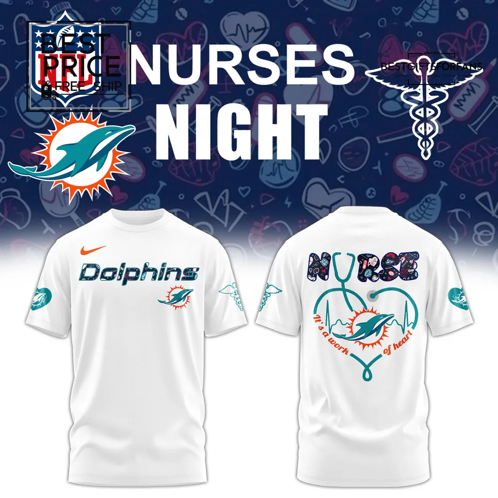 Miami Dolphins Nurses Night white Limited Edition T-Shirt Miami Dolphins Nurses Night white Limited Edition T-Shirt