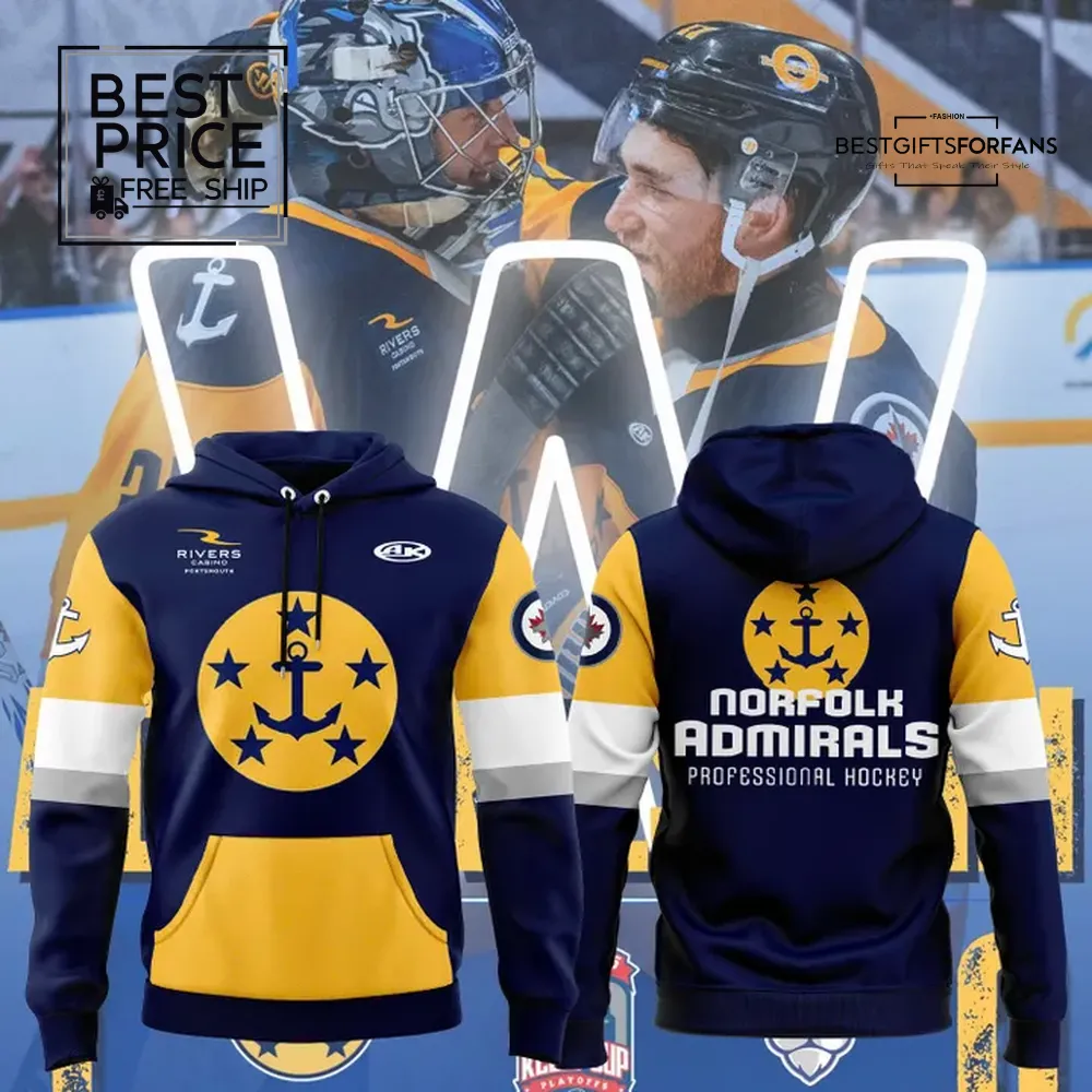 Norfolk Admirals 2025 ECHL Kelly Cup Playoffs Special Edition Hoodie Norfolk Admirals 2025 ECHL Kelly Cup Playoffs Special Edition Hoodie