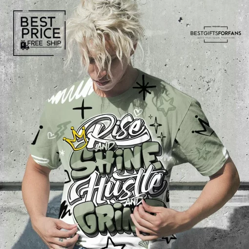 Rise and Shine Hustle and Grind Limited Edition T-Shirt