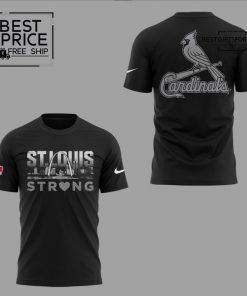  St. Louis Cardinals “St Louis Strong” Limited Edition T-Shirt