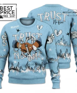 Trust No One Limited Edition Sweatshirt