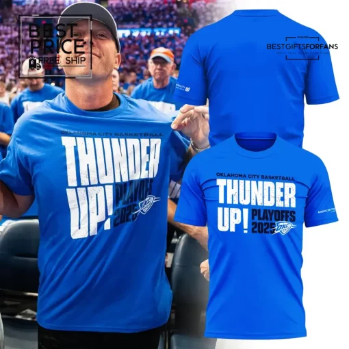 Thunder playoffs Limited Edition T-Shirt