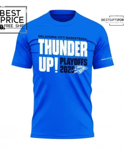Thunder playoffs Limited Edition T-Shirt