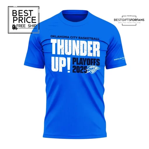Thunder playoffs Limited Edition T-Shirt